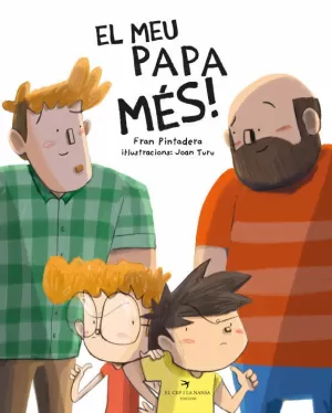 EL MEU PAPA MÉS! EL MEU PAPA MÉS!