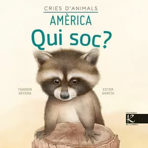 QUI SOC CRIES D'ANIMALS - AMÈRICA