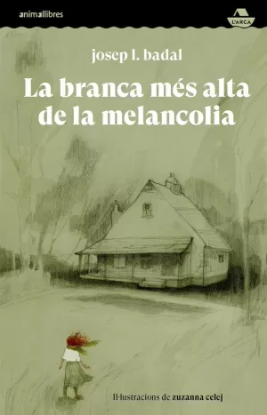 LA BRANCA MES ALTA DE LA MELANCOLIA