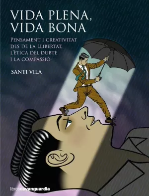 VIDA PLENA, VIDA BONA