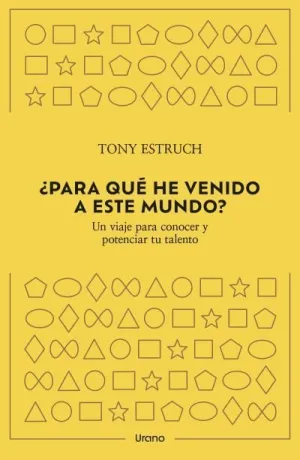 ¿PARA QUÉ HE VENIDO A ESTE MUNDO?