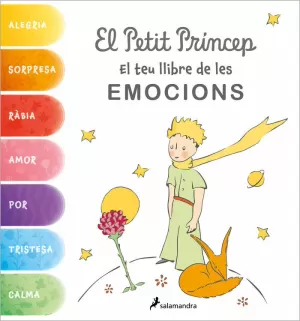 EL PETIT PRÍNCEP. EL TEU LLIBRE DE LES EMOCIONS