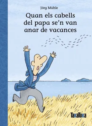 QUAN ELS CABELLS DEL PAPA SEN VAN ANAR DE VACANCES