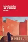 LAS SEÑORITAS LAS SEÑORITAS
