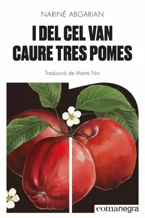 I DEL CEL VAN CAURE TRES POMES I DEL CEL VAN CAURE TRES POMES