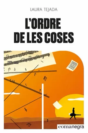 L'ORDRE DE LES COSES L'ORDRE DE LES COSES