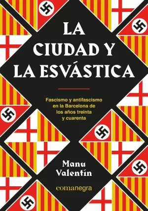 LA CIUDAD Y LA ESVÁSTICA