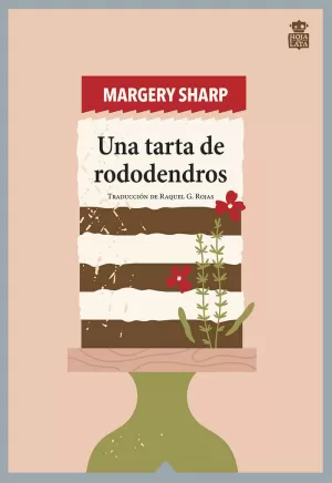 UNA TARTA DE RODODENDROS