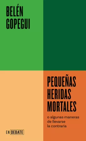 PEQUEÑAS HERIDAS MORTALES