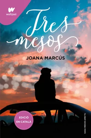 TRES MESOS (MESOS AMB TU 3)