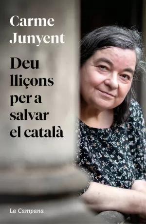 DEU LLIÇONS PER A SALVAR EL CATALÀ DEU LLIÇONS PER A SALVAR EL CATALÀ