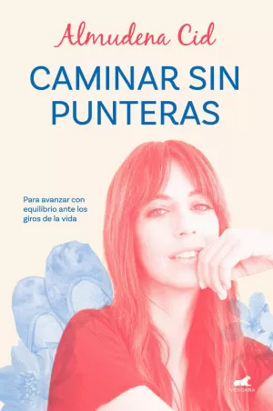 CAMINAR SIN PUNTERAS CAMINAR SIN PUNTERAS