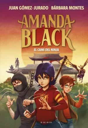 AMANDA BLACK 9 - EL CAMÍ DEL NINJA AMANDA BLACK 9 - EL CAMÍ DEL NINJA