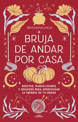 BRUJA DE ANDAR POR CASA