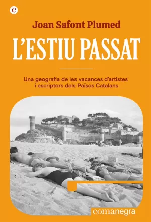 L'ESTIU PASSAT L'ESTIU PASSAT