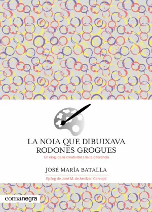 LA NOIA QUE DIBUIXAVA RODONES GROGUES