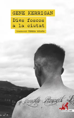 DIES FOSCOS A LA CIUTAT DIES FOSCOS A LA CIUTAT