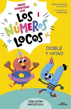 LOS NÚMEROS LOCOS 2 - DOBLE Y MITAD (CON LETRA MAYÚSCULA)