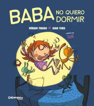 BABA NO VULL DORMIR (TAPA DURA) BABA NO VULL DORMIR (TAPA DURA)