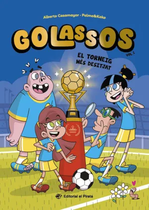 GOLASSOS 02 - EL TORNEIG MÉS DESITJAT