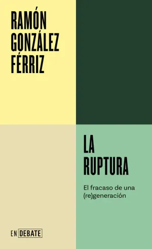 LA RUPTURA LA RUPTURA