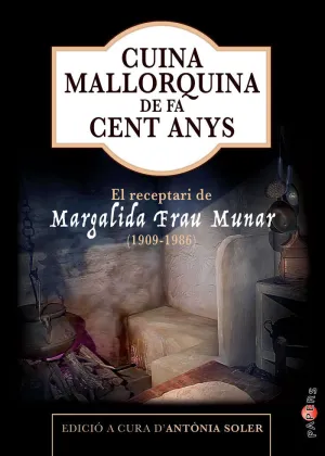 CUINA MALLORQUINA DE FA CENT ANYS CUINA MALLORQUINA DE FA CENT ANYS