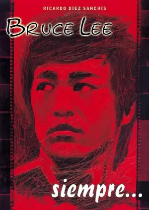 BRUCE LEE SIEMPRE