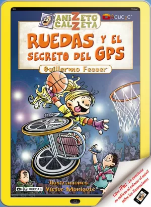 RUEDAS Y EL SECRETO DEL GPS. ANIZETO CALZETA