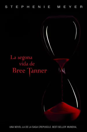 LA SEGONA VIDA DE BREE TANNER