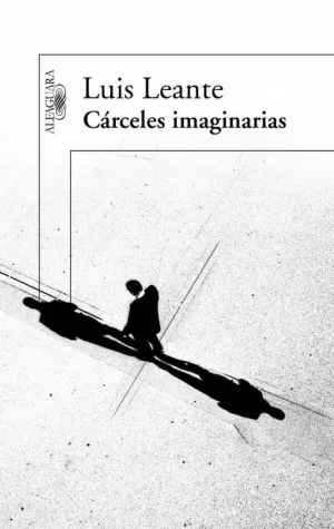 LAS CÁRCELES IMAGINARIAS