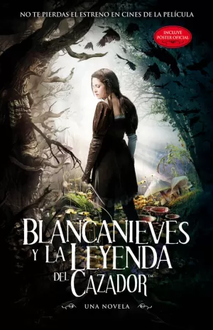 BLANCANIEVES Y LA LEYENDA DEL CAZADOR