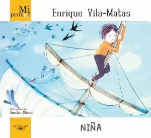 MI PRIMER ENRIQUE VILA MATAS. NIÑA