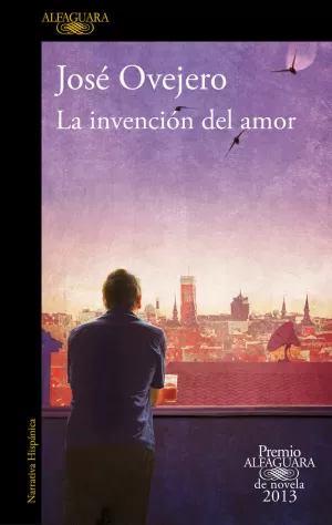 LA INVENCION DEL AMOR (PREMIO ALFAG 2013)