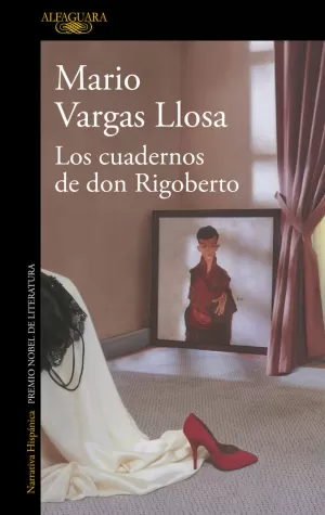 LOS CUADERNOS DE DON RIGOBERTO