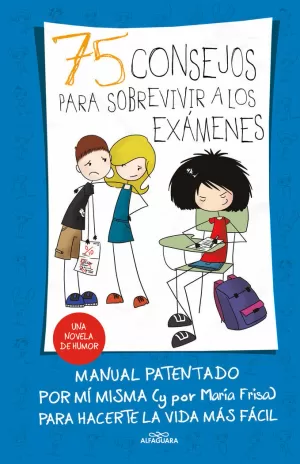 75 CONSEJOS PARA SOBREVIVIR A LOS EXÁMENES