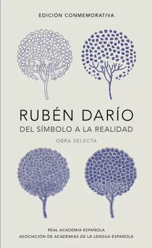 RUBÉN DARÍO, DEL SÍMBOLO A LA REALIDAD