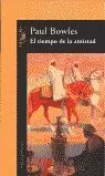 TIEMPO DE LA AMISTAD EL
