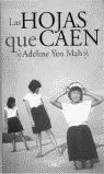 HOJAS QUE CAEN,LAS