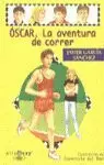 OSCAR LA AVENTURA DE CORRER