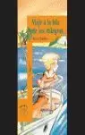 VIAJE A LA ISLA DE LOS MILAGRO
