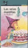 VELAS MALDITAS LAS