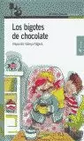 BIGOTES DE CHOCOLATE,LOS