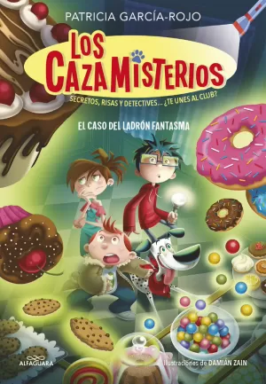 LOS CAZAMISTERIOS 2. EL CASO DEL LADRÓN FANTASMA (LOS CAZAMISTERIOS 2) LOS CAZAMISTERIOS 2. EL CASO DEL LADRÓN FANTASMA (LOS CAZAMISTERIOS 2)