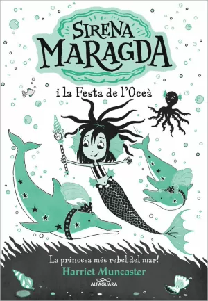 LA SIRENA MARAGDA 1 - LA SIRENA MARAGDA I LA FESTA DE L'OCEÀ LA SIRENA MARAGDA 1 - LA SIRENA MARAGDA I LA FESTA DE L'OCEÀ
