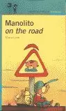 MANOLITO ON THE ROAD - PROXIMA PARADA