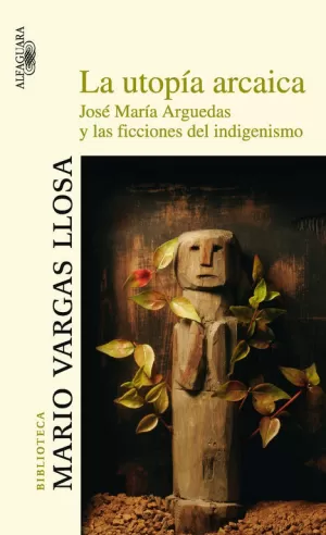 LA UTOPIA ARCAICA LA UTOPIA ARCAICA