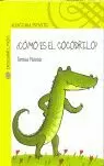 (ND) +COMO ES EL COCODRILO?