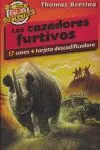 LOS CAZADORES FURTIVOS - EL CLUB DETECTIVE