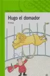 HUGO EL DOMADOR