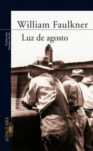 LUZ DE AGOSTO. LUZ DE AGOSTO.